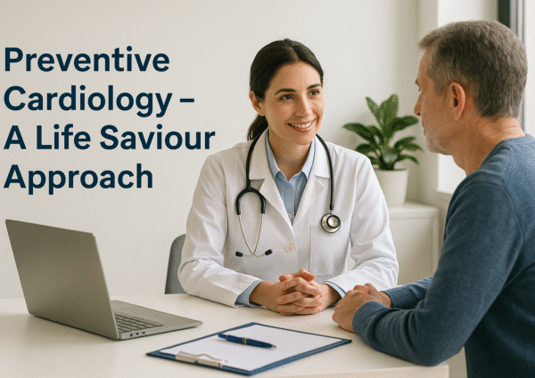 Preventive Cardiology – A Life Saviour Approach